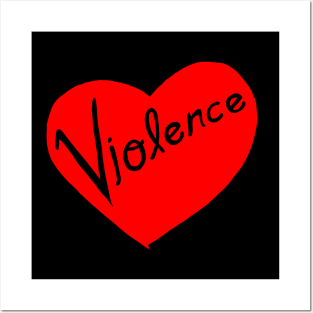 Violence Heart Posters and Art